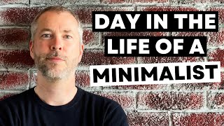 A Day In The Life of a Slow Living Minimalist