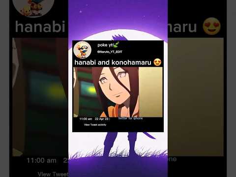 hanabi and konohamaru 😍 #shorts #anime #otaku #narutoshippuden #naruto