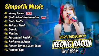 Simpatik   Keong Racun  Gadis Manis Kalimantan  Cinta Mulia   Album Dangdut Koplo