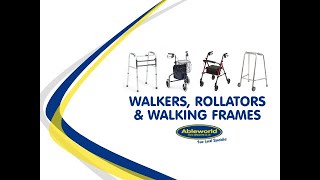 Ableworld Guide to Walkers, Rollators and Walking Frames