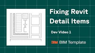 Fixing Revit Detail Items | Dev Blog 1