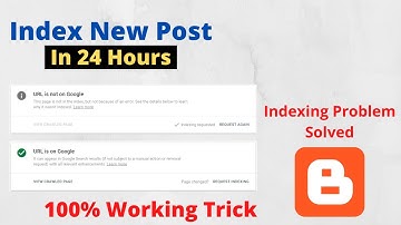 How to Index New Blog Post in Google in 24 Hours | Google index Problem Solved | 100% Working Trick