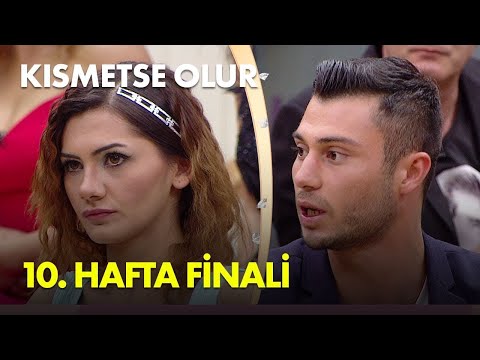 Kısmetse Olur 10. Hafta Finali - Full Bölüm