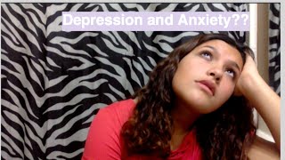 Depression and anxiety? (read description)