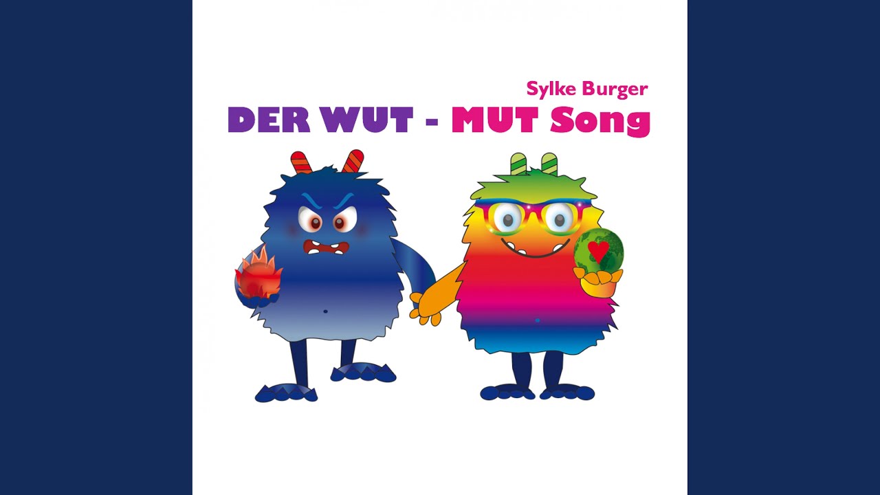 Der Wut-Mut Song - YouTube
