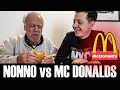 *Lo SFOGO del NONNO* - NONNO NAPOLETANO assaggia MC DONALDS - Finisce MALE...