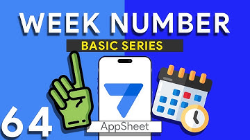 Appsheet Episode 64: How to extract the week number of a month.