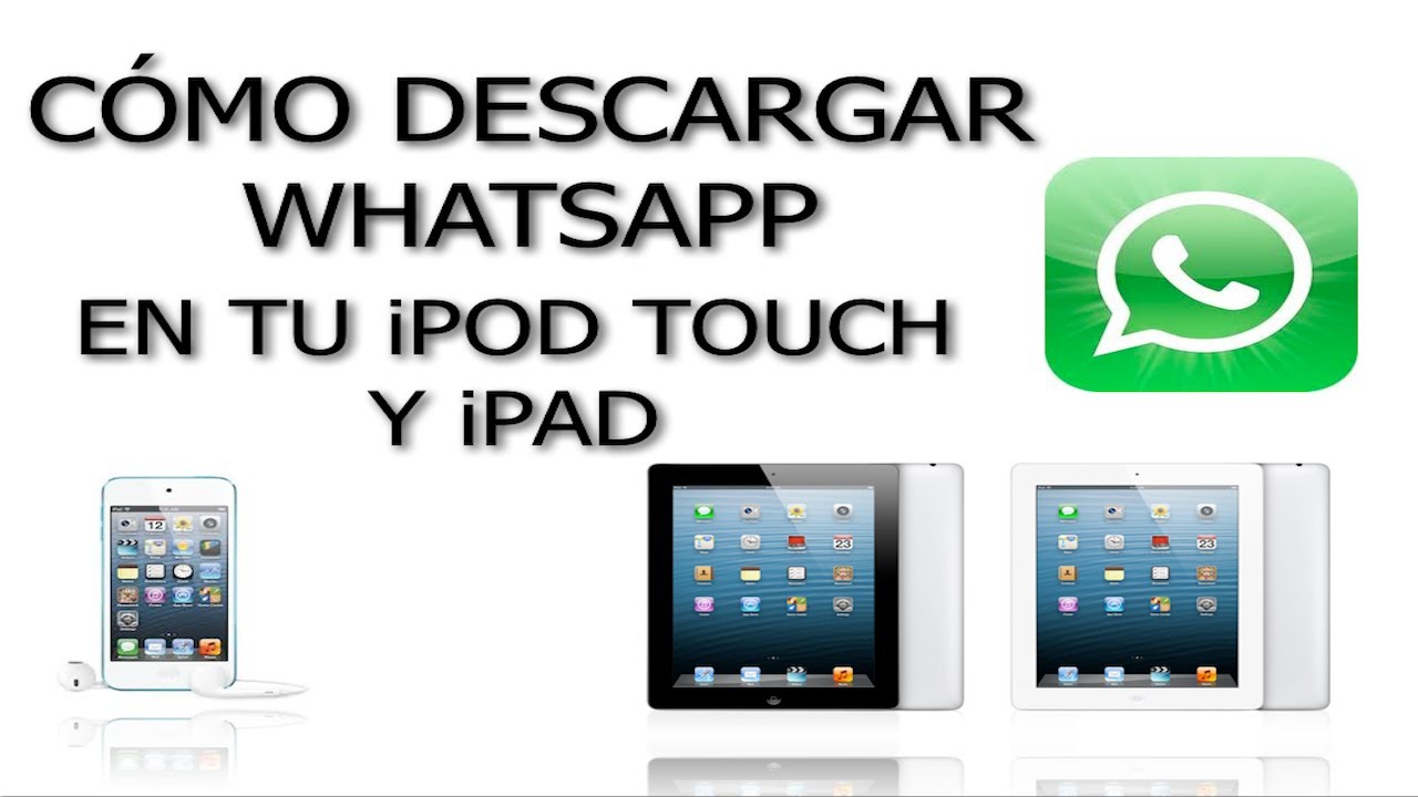 Descargar whatsapp gratis para ipad como descargar 