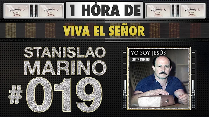 (1 Hora) VIVA EL SEOR - Stanislao Marino #019
