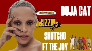 DOJA CAT FT THE JOY- SHUTCHO | theCUZZINsLyrics