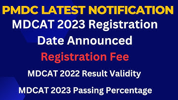 MDCAT 2023 Registration Date I MDCAT 2023 Latest News Registration I PMDC Registration 2023 I MDCAT