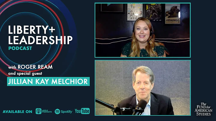 Liberty + Leadership Podcast Episode 5  Jillian Ka...