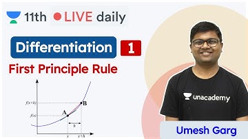 CBSE Class 11: Differentiation L1  | NCERT | Maths | Unacademy Class 11 & 12 | Umesh Garg