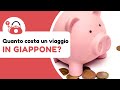 Quanto costa un viaggio in GIAPPONE? Ti racconto la mia esperienza.