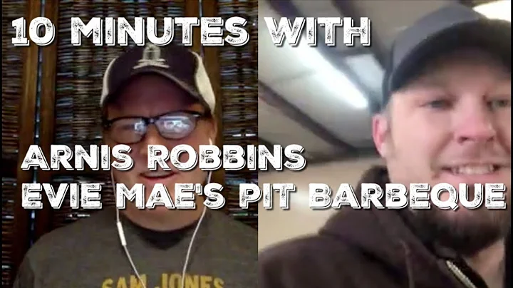 10 Minutes With Arnis Robbins - Evie Mae's Pit Bar...