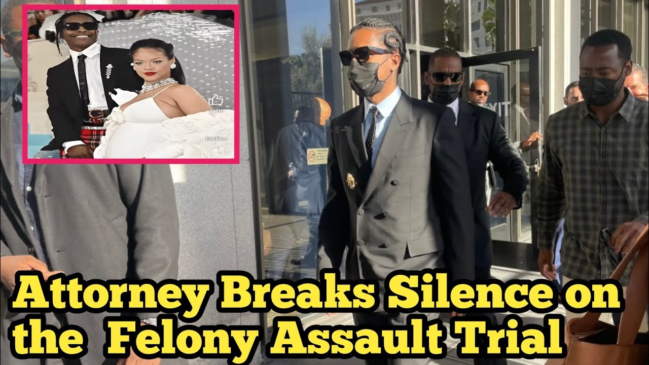 ASAP Rocky’s Attorney Addresses Rihanna’s Potential Involvement in Upcoming Felony Assault Trial
