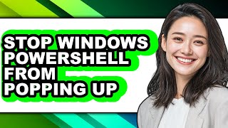 How to Stop Windows Powershell from Popping Up (only Way)