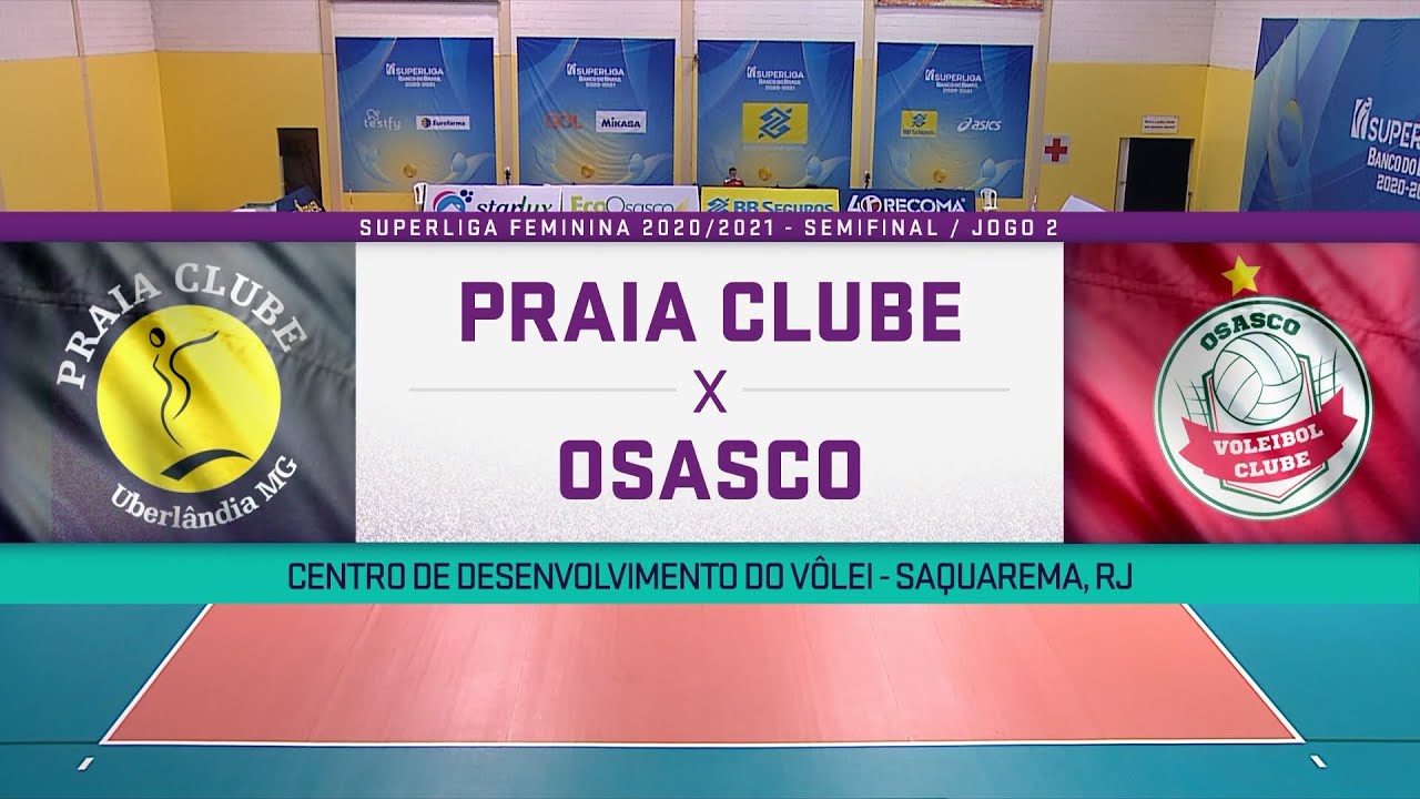 PRAIA CLUBE X OSASCO - SUPERLIGA FEMININA 2020/2021 - SEMIFINAL / JOGO ...