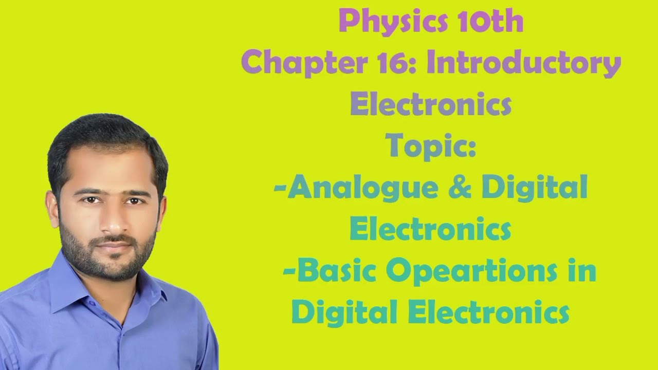 Ajk Text Book Board. Physics 10th. Chapter 16. Introductory Electronics.