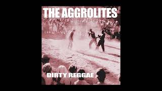 The Aggrolites – Dirty Reggae