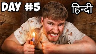 I Spent 7 Days Buried Alive in Hindi | MrBeast New Video in Hindi