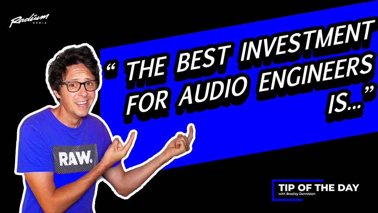 Tip Of The Day Best Investment For Audio Engineers YouTube