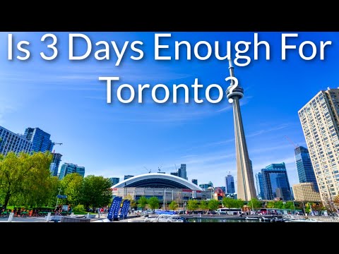 Is 3 Days Enough For Toronto?   -   ToNiagara