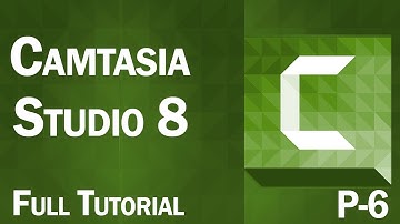 How To Use Camtasia Studio 8  Full Tutorial Overview | Youtube Full Course part-06