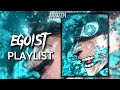 A blue lock egoist playlist vol 1 