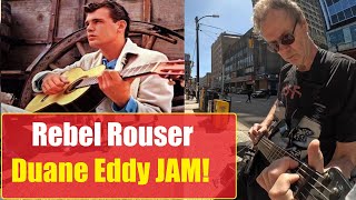 Rebel rouser  - A tribute to Duane Eddy