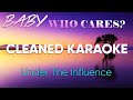 Under The Influence Chris Brown - Clean karaoke, instrumental  | Baby, You Can | Instagram trending