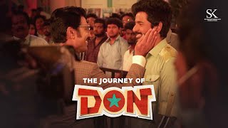 The Journey of DON | Sivakarthikeyan | Priyanka Mohan | Anirudh | Cibi Chakaravarthi