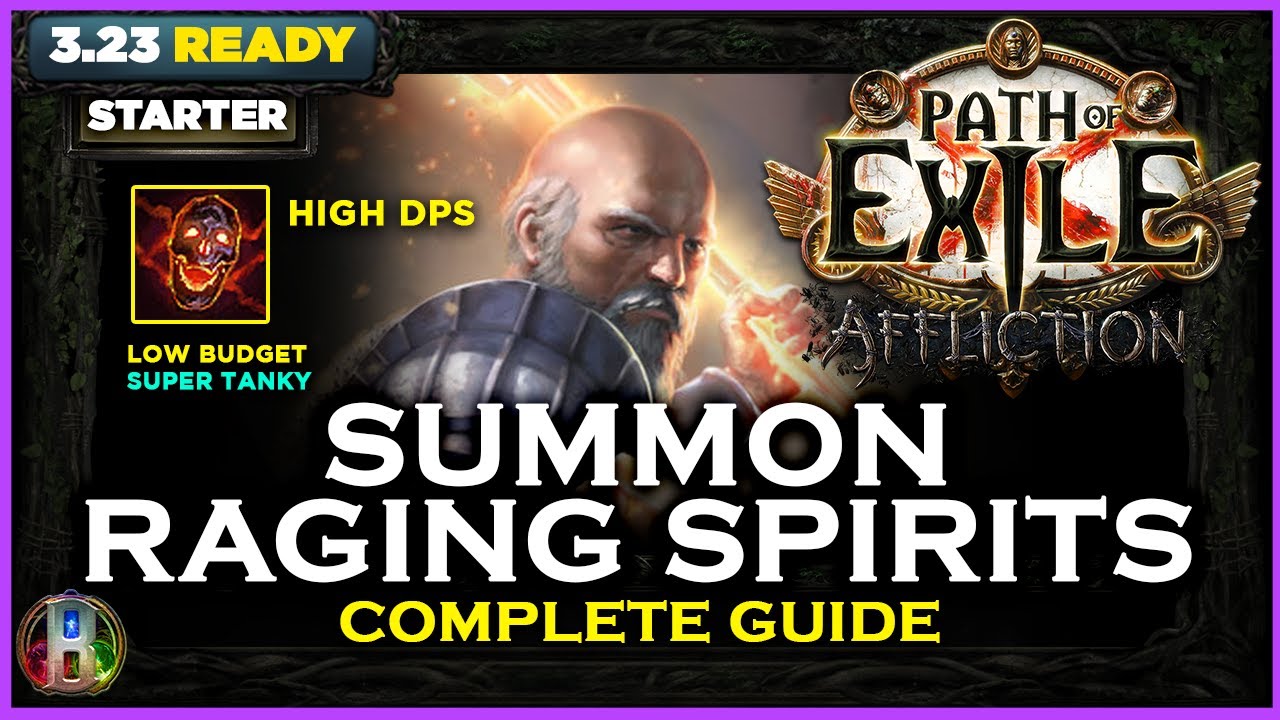 [PoE 3.23] LEAGUE STARTER SRS  - SUMMON RAGING SPIRITS GUARDIAN - PATH OF EXILE AFFLICTION - BUILDS