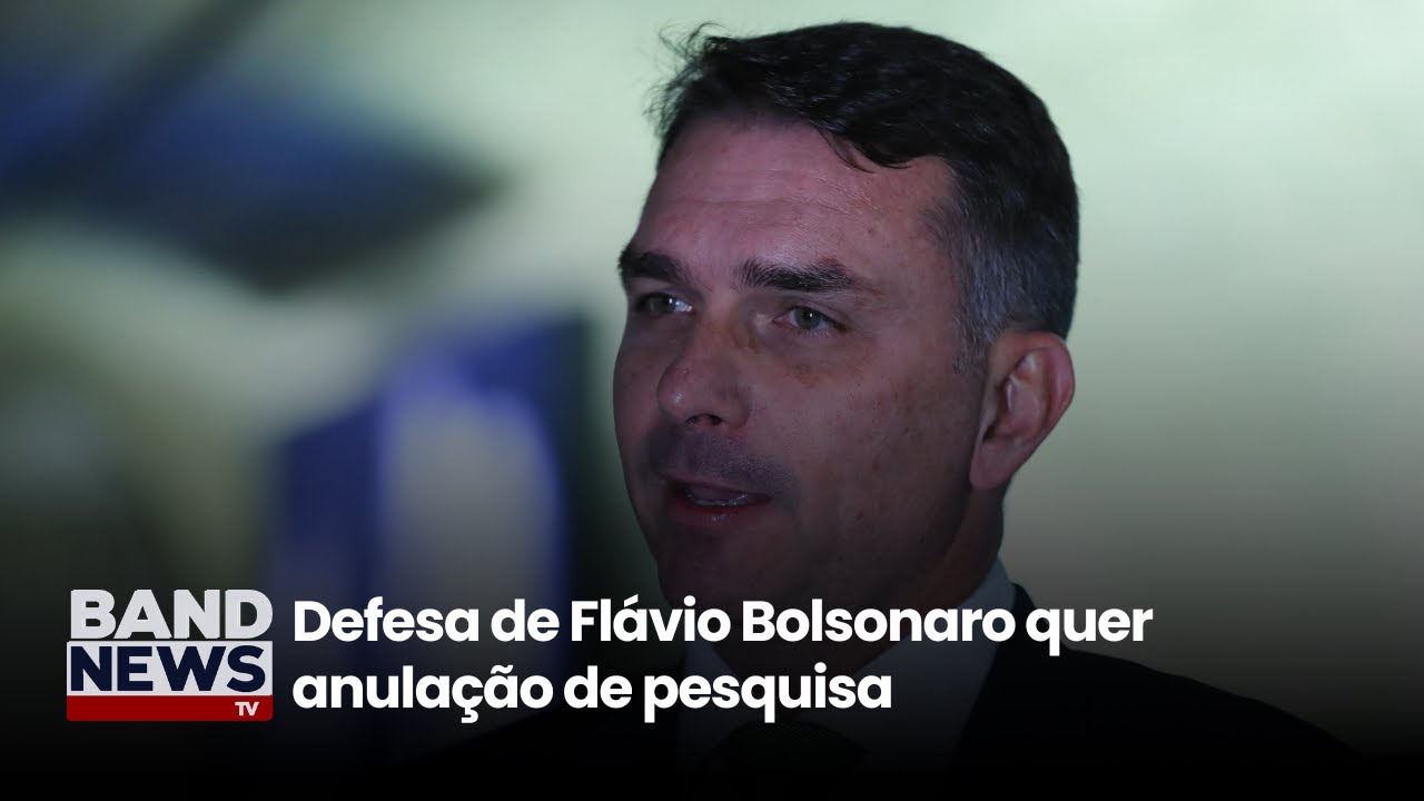 Defesa de Flávio Bolsonaro quer anulação de pesquisa | BandNews TV