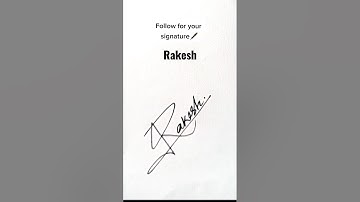 Wow Rakesh Signature✍️🥰 #viral #hncreation #signature #autographs #art #ideas #stylish