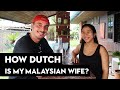 HOW DUTCH IS MY MALAYSIAN WIFE? | A Quiz About The Netherlands