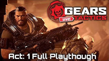 Experienced Difficulty Playthrough!!! (Gears Tactics)