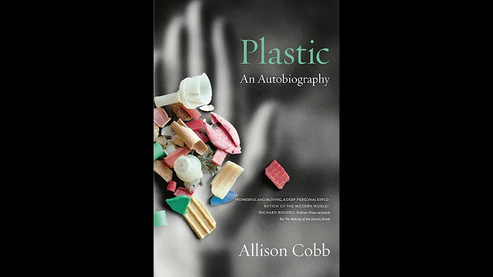 Allison Cobb and Camille T. Dungy - Plastic: an au...