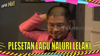 Diinterogasi, Bams Sampai Garuk Kepala Lihat Kelakuan Pasukin | LAPOR PAK! (19/04/22) Part 6