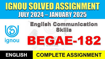 BEGAE 182 Solved Assignment 2024-25 | BEGAE 182 solved assignment in English | July 2024 to Jan 2025