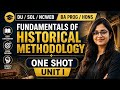 Fundamentals of Historical Methodology | Unit 1 One Shot 🔥|| BA Prog / Hons sem 6 #dusol