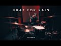 Polaris - Pray for Rain (Drum Cover)