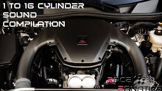 1 To 16 Cylinder Sound Compilation (Insane engine sounds !!!! and more...)