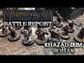 Middle Earth SBG Battle Report - Ep 03 - Khazad-Dum vs. Rohan