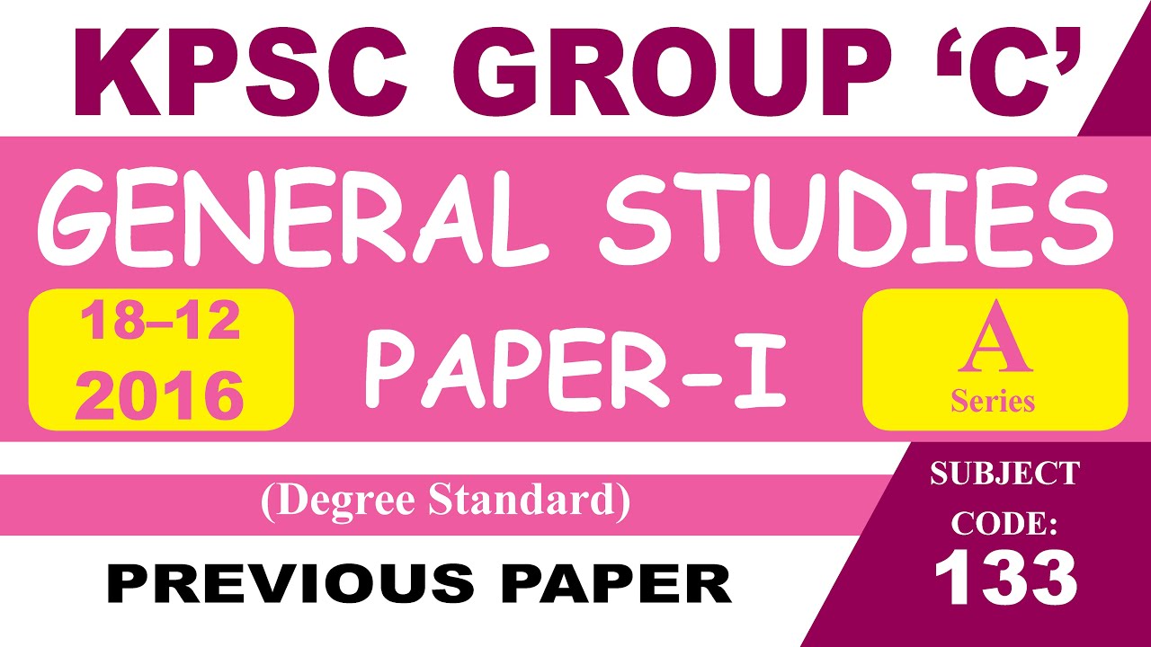 kpsc-question-papers-group-c-general-studies-18-12-2016-youtube
