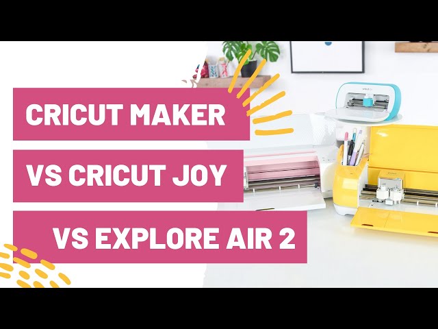 Cricut Explore 3 vs Explore Air 2: What's the Difference?, by Mac Xavier