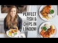 PERFECT fish & chips in London!