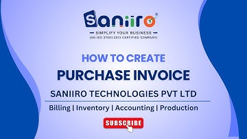 How to Create a Purchase Invoice in Saniiro Software | Easy Step-by-Step Guide
