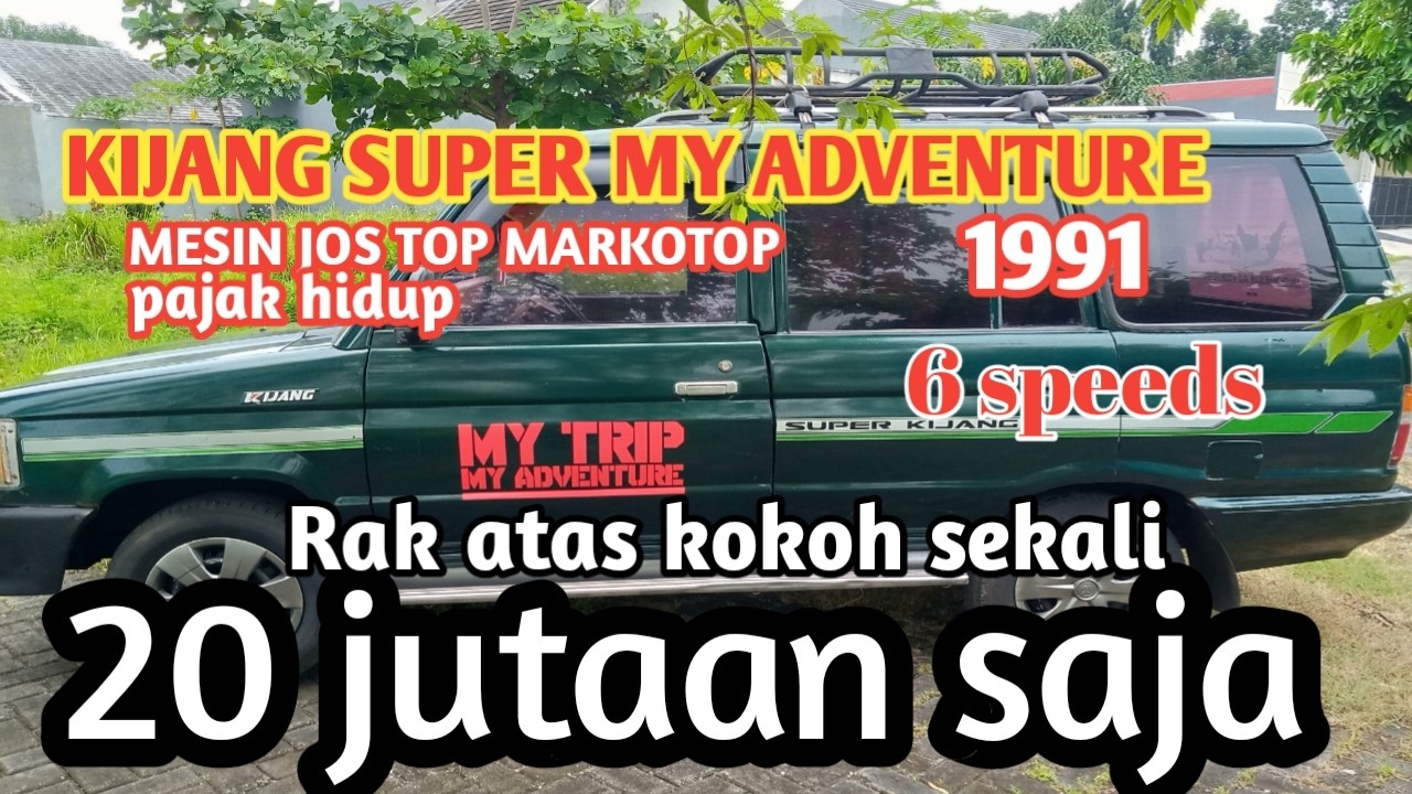 KIJANG SUPER MY ADVENTURE 1991 GAGAH MESIN TOP MARKOTOP SIAP TRABAS 20 JUTAAN SAJA