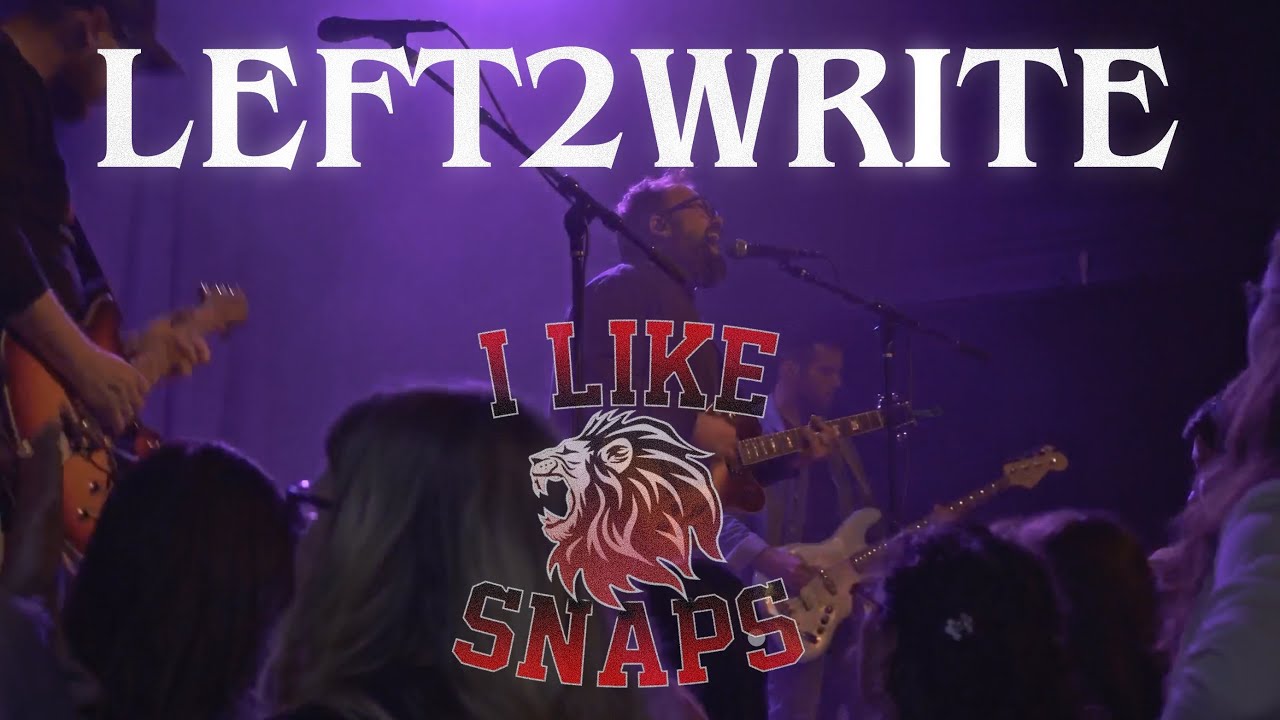 I Like Snaps - “LEFT2WRITE” at Old Rock House STL w/ Gable Price and Friends